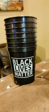 Load image into Gallery viewer, Black Lives Matter Stadium Cups (Quantity 12)