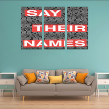 Load image into Gallery viewer, Say Their Names - We Celebrate Black Art Canvas, Home Decor
