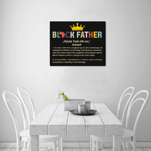 Load image into Gallery viewer, Black Father&#39;s Matter- We Celebrate Black Art Canvas, Home Decor
