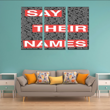 Load image into Gallery viewer, Say Their Names - We Celebrate Black Art Canvas, Home Decor
